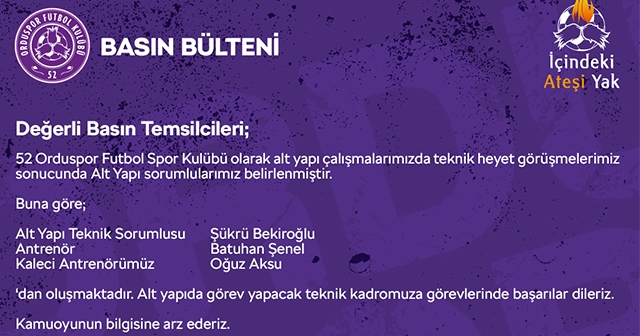 52 ORDUSPOR ALT YAPI HOCASINI DUYURDU
