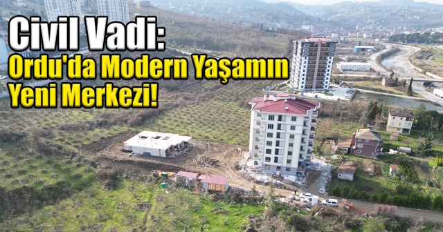 Altınordu'ya Yepyeni Bir Yaşam Alanı