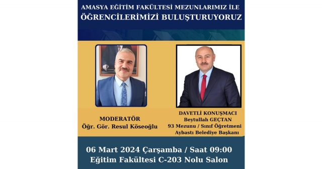 "Amasya Üniversitesi'nde Geçmiş ve Gelecek Buluşması"