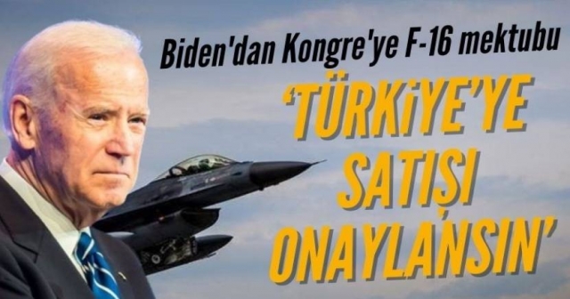 Biden’dan Kongre’ye F-16 Mektubu