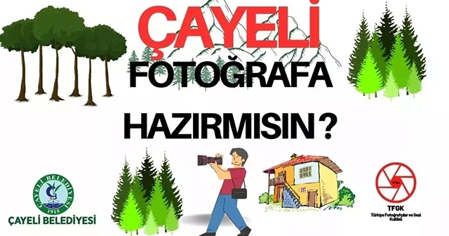 ÇAYELİ VE RİZE FOTOĞRAFLANIYOR