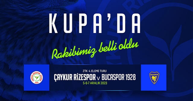 ÇAYKUR RİZESPOR'UN 4.TUR RAKİBİ BELLİ OLDU.