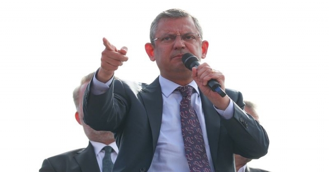 CHP Genel Başkanı Özel'den açıklamalar