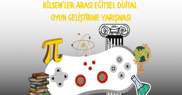 EĞİTSEL DİJİTAL OYUN GELİŞTİRME YARIŞMASI BAŞVURULARI BAŞLADI