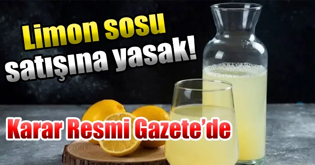 Limon sosu satışına yasak!