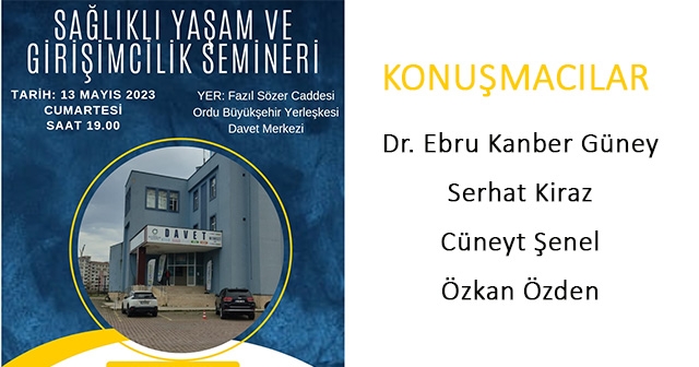 ORDU'DA SAĞLIKLI YAŞAM VE GİRİŞİMCİLİK SEMİNERİ