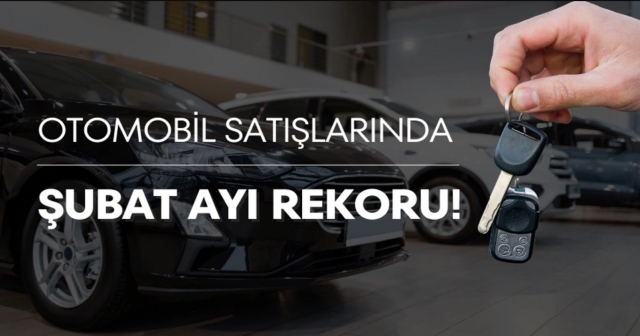 Otomobil Satışlarında Rekor Artış