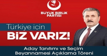 BÜYÜK BİRLİK ADAYLARINI TANITIYOR