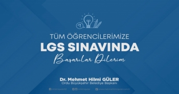 HİLMİ GÜLER'DEN ÖĞRENCİLERE MESAJ