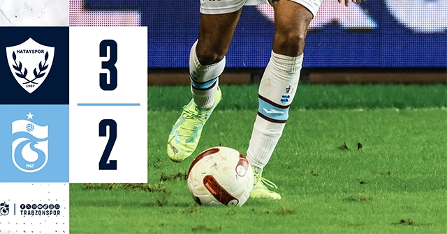 TRABZONSPOR SON DAKİKALARDA KAYBETTİ
