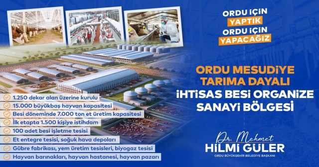 “TÜRKİYE'NİN TARIM VE HAYVANCILIK ÜSSÜNÜ ORDU'YA KAZANDIRIYORUZ”