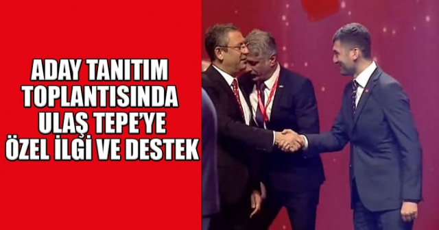 ULAŞ TEPE’YE ÖZEL İLGİ