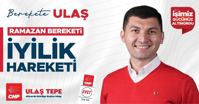 Ulaş Tepe'in ramazan ayı mesajı