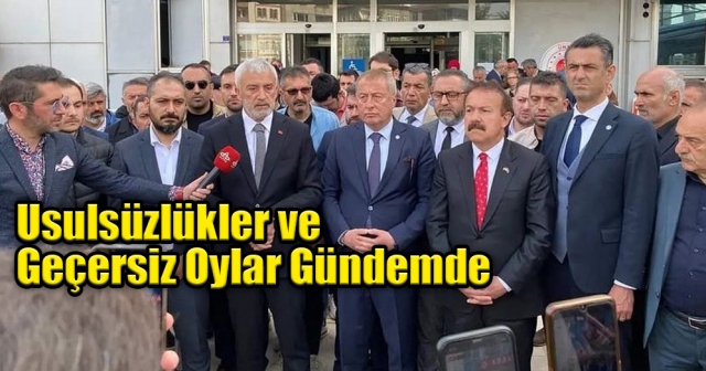 Usulsüzlükler ve Geçersiz Oylar Gündemde