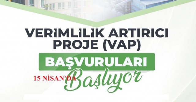 Verimlilik Artırıcı Proje Başvuruları Başlıyor