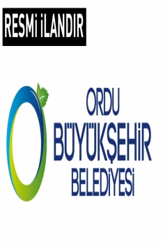 ORDU BÜYÜKŞEHİR BELEDİYESİ BAŞKANLIĞINDAN KİRALAMA İHALE İLANI