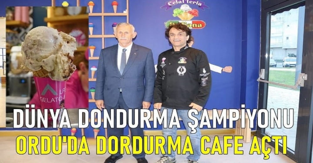 Dünya Şampiyonu Dondurmacı Alpz Gelato&Cafe Ordu'da...