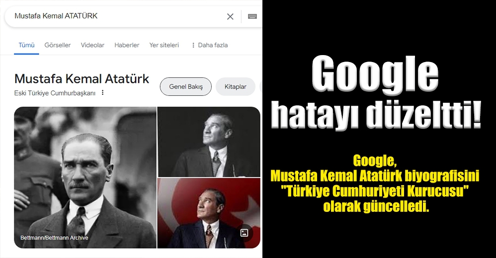 Google, Atatürk Aramasındaki Tanımı Tepki Üzerine Değiştirdi